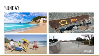 SUNDAY
 