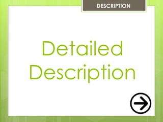 DESCRIPTION




 Detailed
Description
 