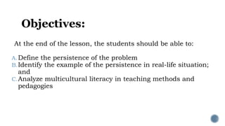 The Persistence of The Problem 2.0_090341.pptx