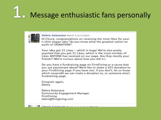 2. Create a private Facebook group for highly engaged online followers