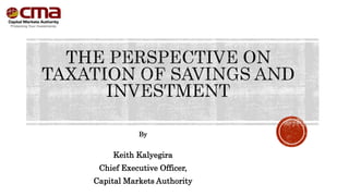 Keith Kalyegira
Chief Executive Officer,
Capital Markets Authority
By
 