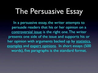 how does a persuasive essay look like