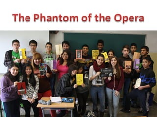 The Phantom of the Opera, 2014