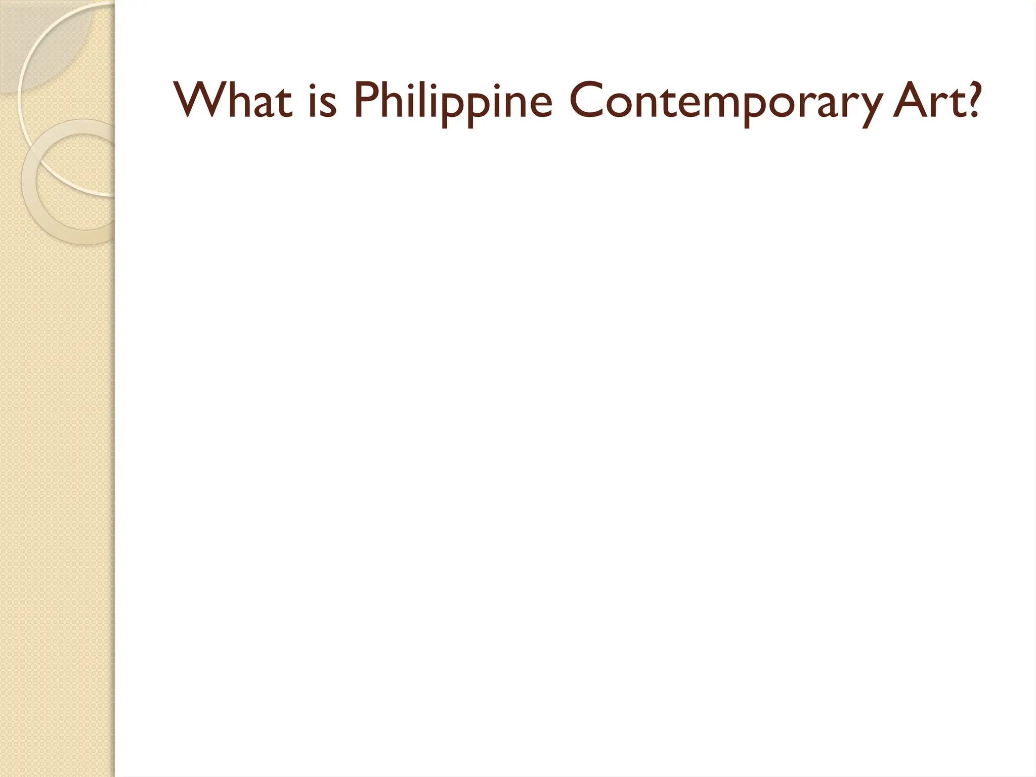 The Philippine Contemporary Art Shs Pptx