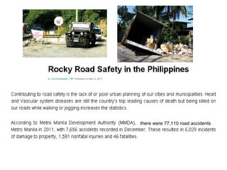 there were 77,110 road accidents
 