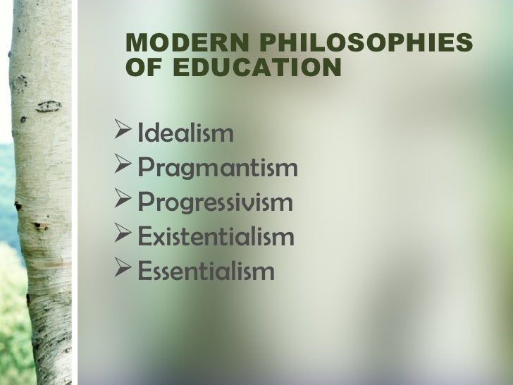 An Overview of Modern Philosophies of Education