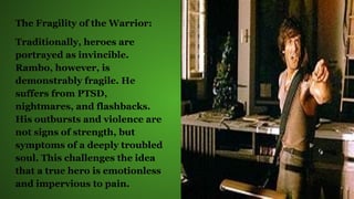 Sad Rambo The Broken Man and the Wild: A Philosophy of Rambo in First Blood | PDF