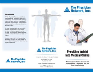 The Physician Network Philosophy 