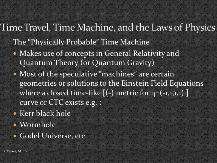 The Physics Of Time Travel