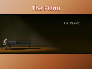 The Piano