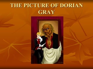 THE PICTURE OF DORIAN GRAY 