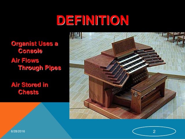 The pipe organ