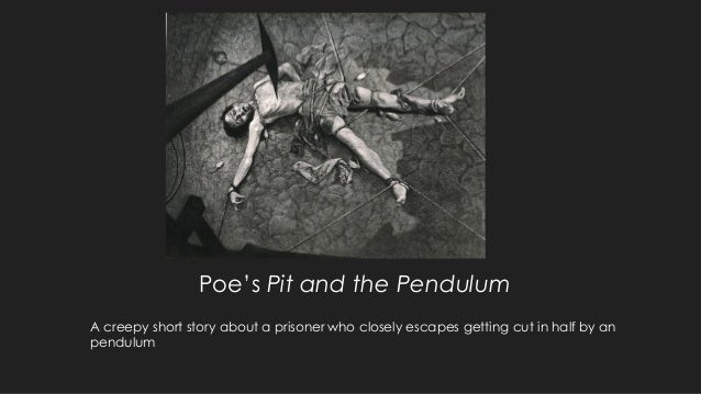 The pit and the pendulum essay