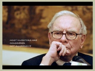 MOST INVESTORS ARE
CONSIDERED
NOT AGGRESSIVE




                     emergination
 