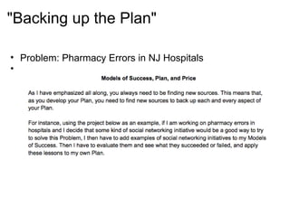 "Backing up the Plan"

• Problem: Pharmacy Errors in NJ Hospitals
•
 