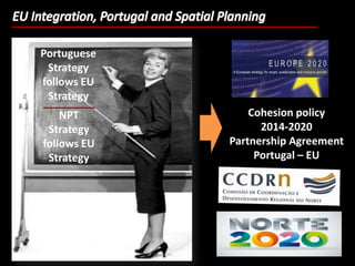 The Planning System of the Iberian Peninsula: Past, EU Integration, EU Cohesion Policy and Cooperation