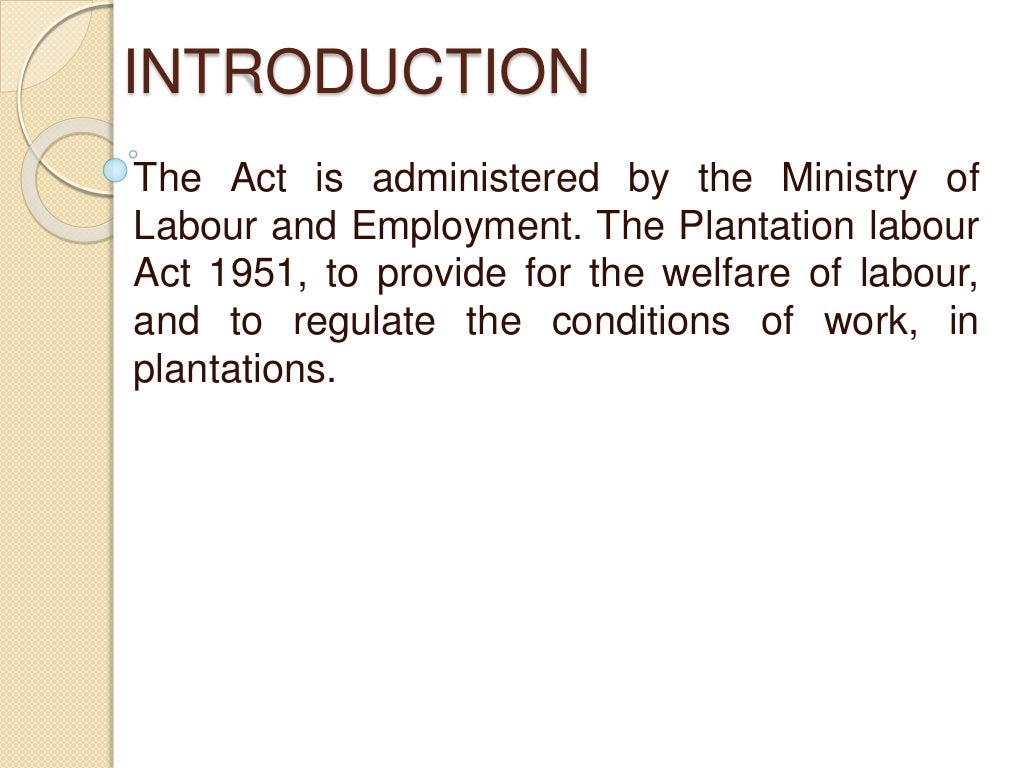 The plantation labour act 1951