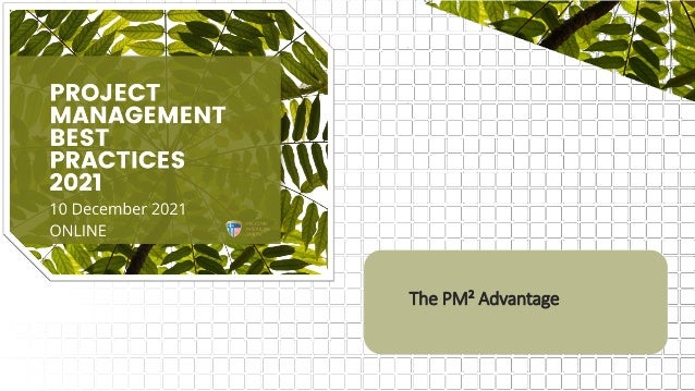 The PM² Advantage
 