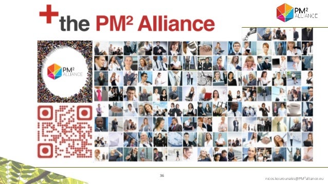 36
nicos.kourounakis@PM²alliance.eu
 