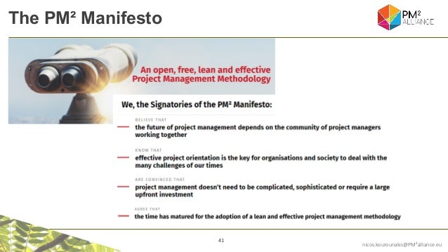 41
nicos.kourounakis@PM²alliance.eu
The PM² Manifesto
 