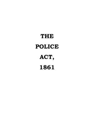 The police act, 1861