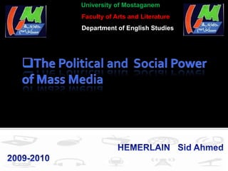 University of Mostaganem
Faculty of Arts and Literature
Department of English Studies
 