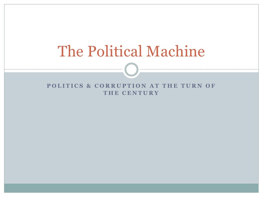 The Political Machine
