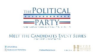 PoliticalPartyLV.com
@ThePoliParty
Facebook.com/ThePoliParty 1
 