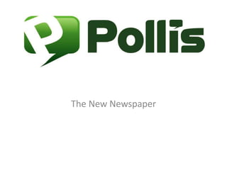 The New Newspaper
Pollis.com
 