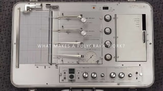 Forensic Psychology: The Polygraph Test.pptx