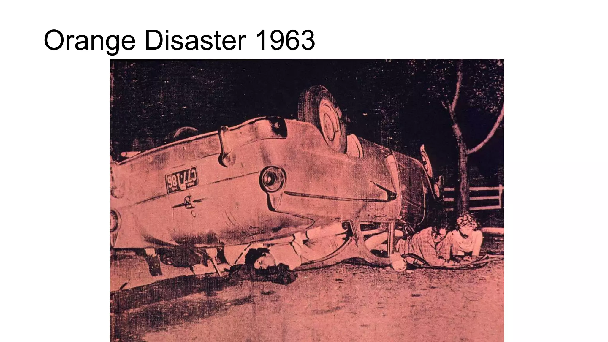 Orange Disaster 1963
 