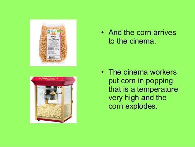 The popcorn process