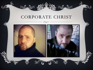 CORPORATE CHRIST
 