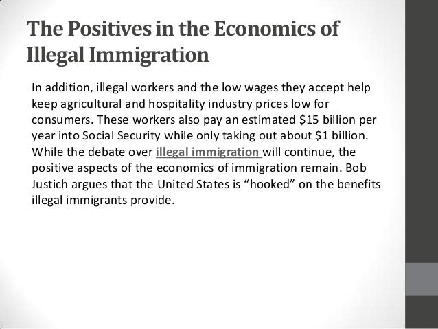 Robert Justich: The positives in the economics of illegal immigration