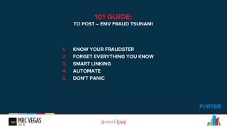To sum up:
1. Know your Fraudster
2. Challenge everything you
Know
3. Smart Linking
4. Autimate
5. Don’t panic
 