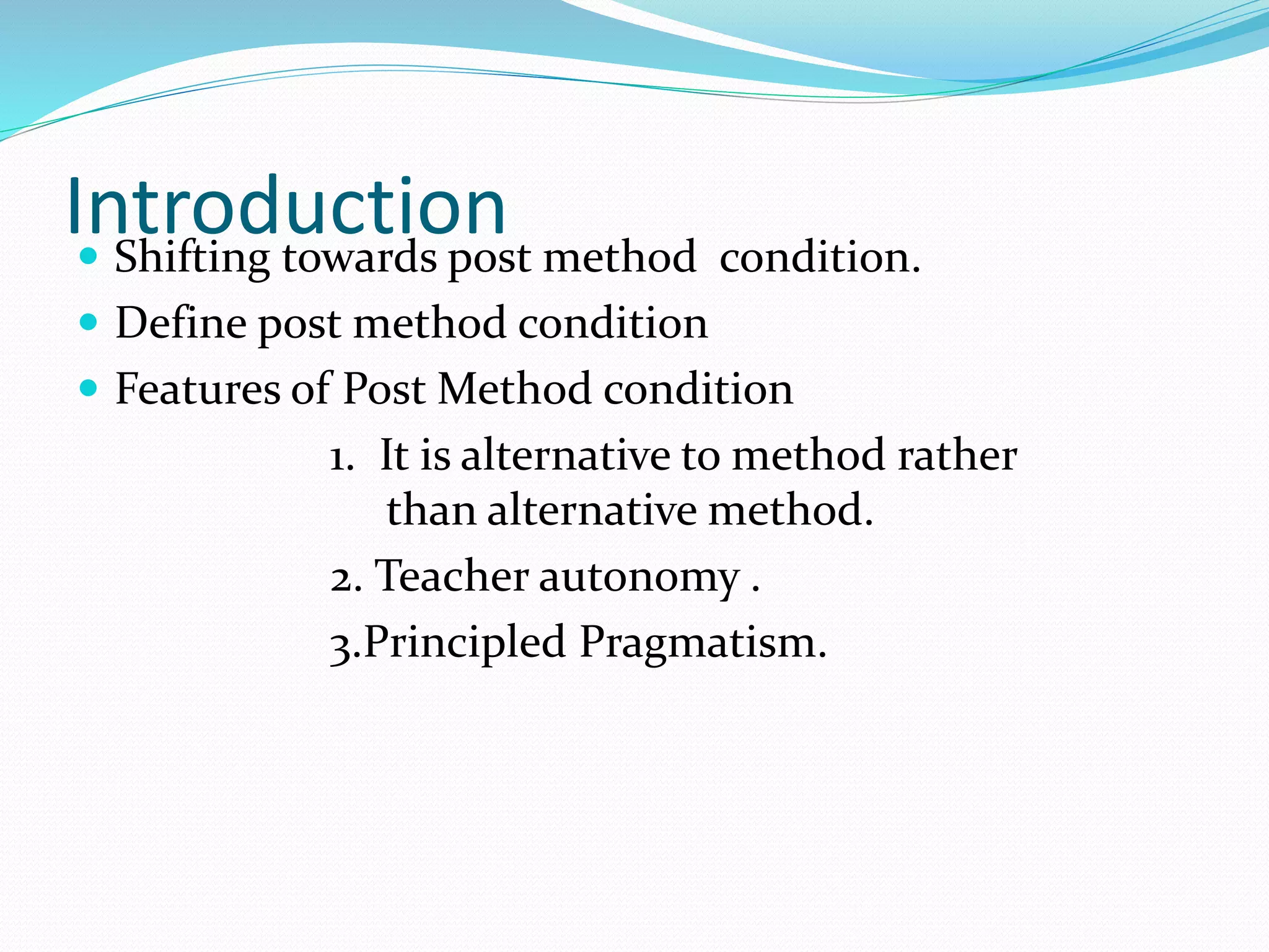 The postmethod condition | PPTX