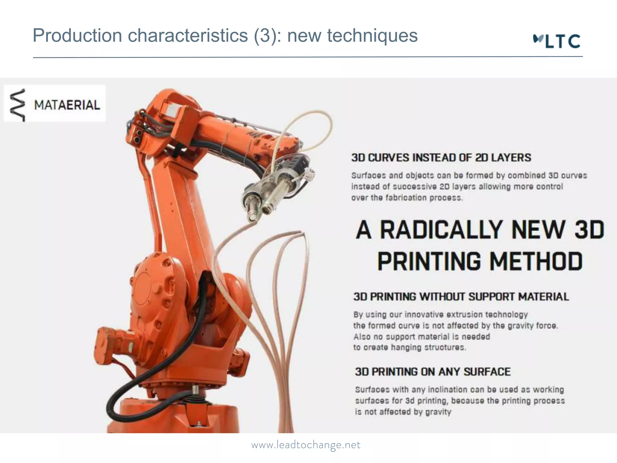 Production characteristics (3): new techniques 
 