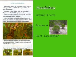Vocabulary Ground    terra Bushes   Point   assenyalar 