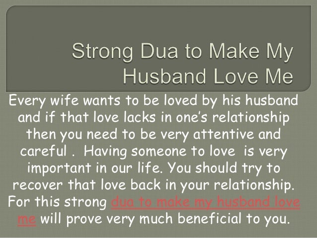 Get The Powerful Dua To Make My Husband Love Me