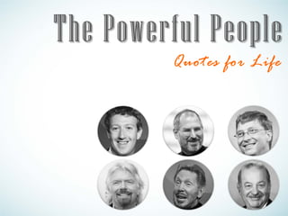 The Powerful People
 