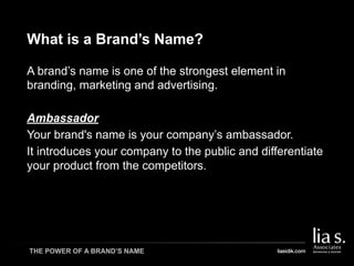 The Power of a Brand's Name
