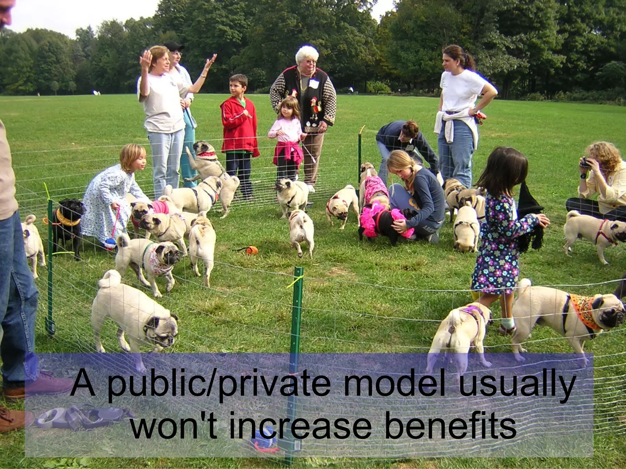 A public/private model usually won't increase benefits 