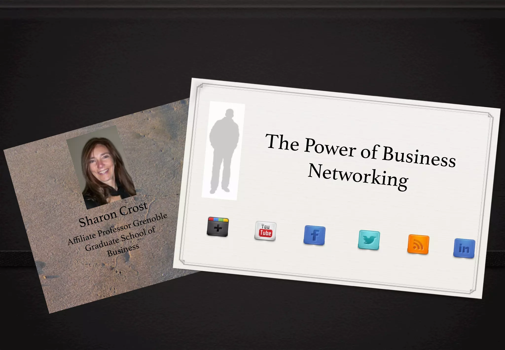 !

t!
Cros oble
on Gren
Shar
or

ss
Profe chool of
ate
Aﬃli raduate S ss!
e
G
Busin

The Power o
f Business
Networking
!
!

 