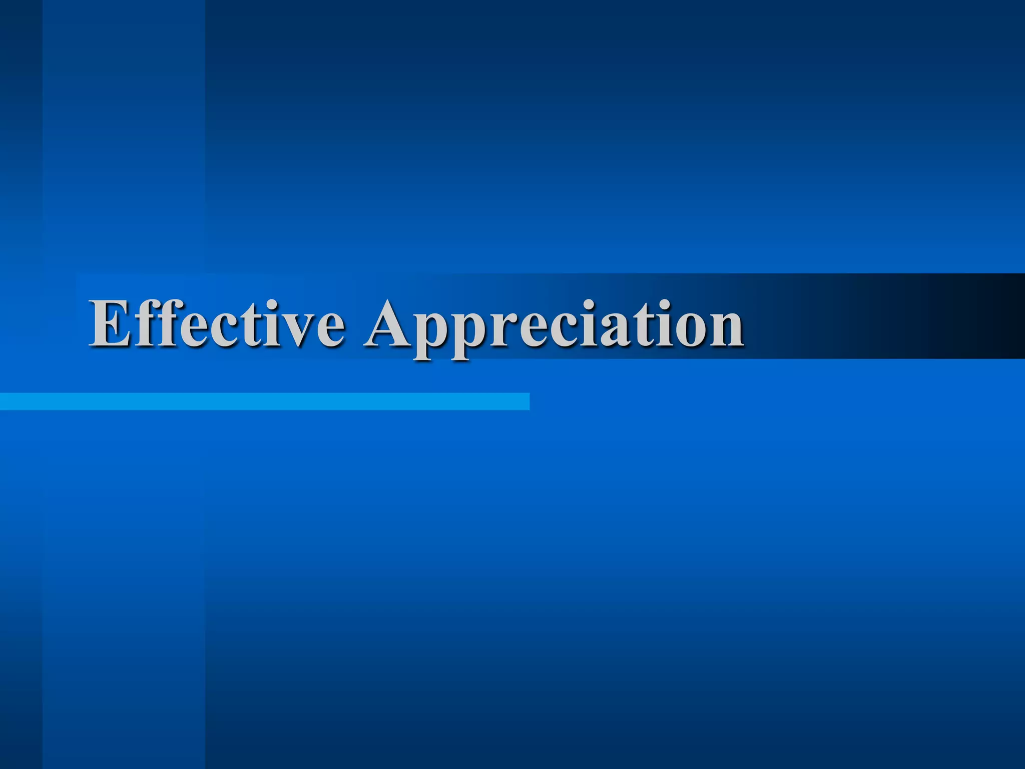 Effective Appreciation
 