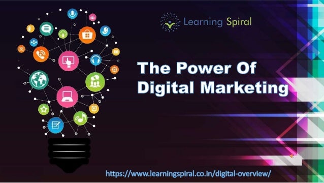 The Power of Digital Marketing The Power of Digital Marketing