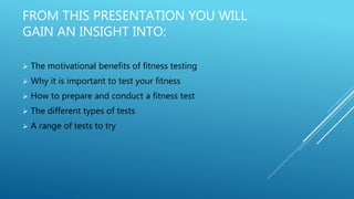 The Power of Fitness Testing | PPTX