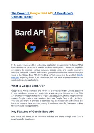 The Power of Google Bard API-A Developer's Ultimate Toolkit