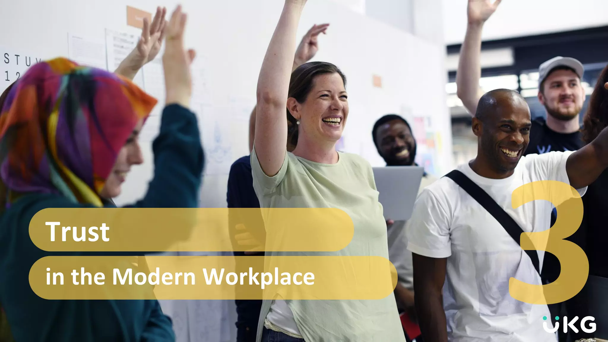 Trust
in the Modern Workplace
 