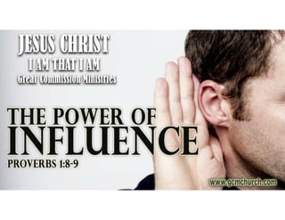 The power of influence