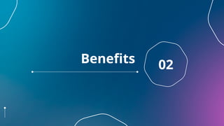 Benefits 02
 